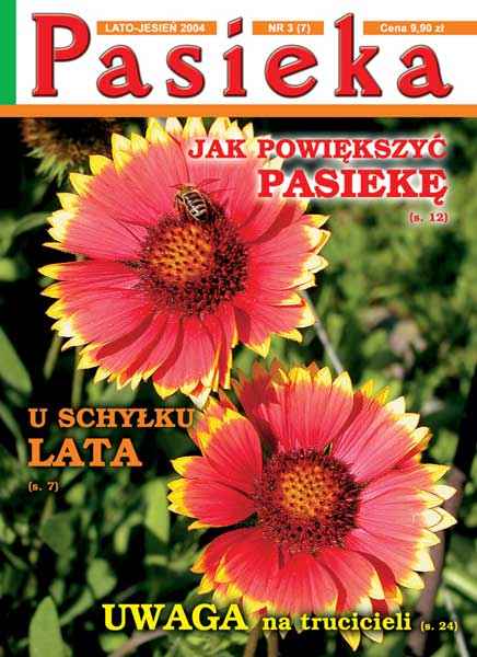 Czasopismo dla pszczelarzy z pasją - Pasieka 2004 nr 3.